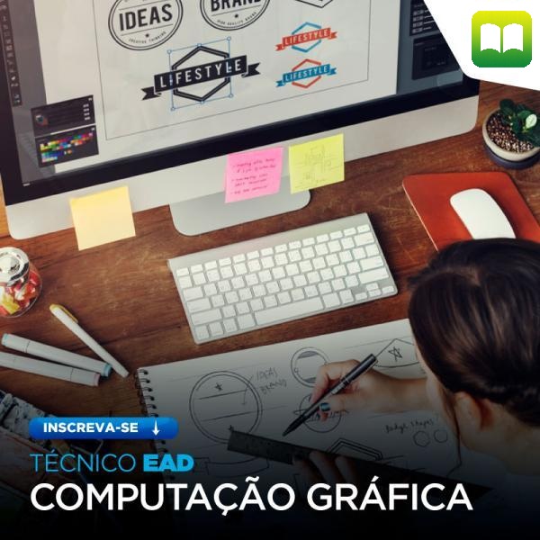Técnico em Computação Gráfica EAD